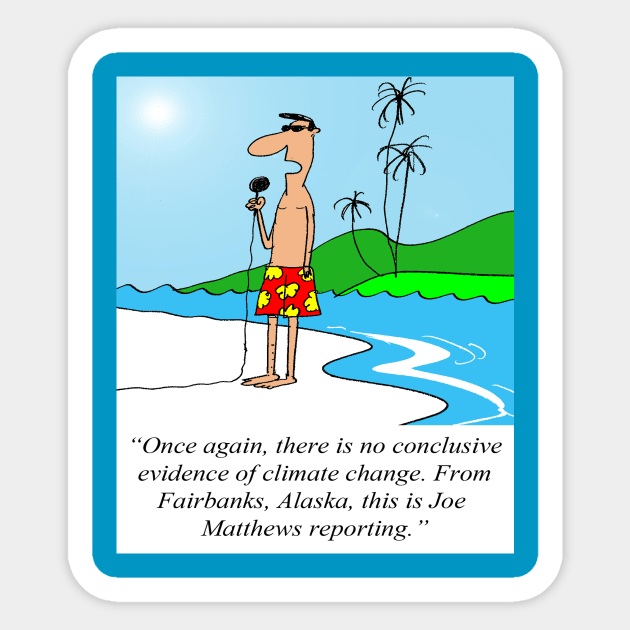 Climate Change Denial Sticker by larrylambert